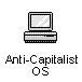 Anti-Capitalist Operating System