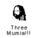 Three Mumia !!!