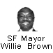 San Francisco Mayor Willie Brown
